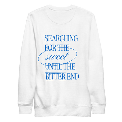 Until the Bitter End Crewneck - From Out West