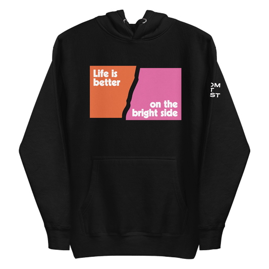 Better on the Bright Side Hoodie - From Out West